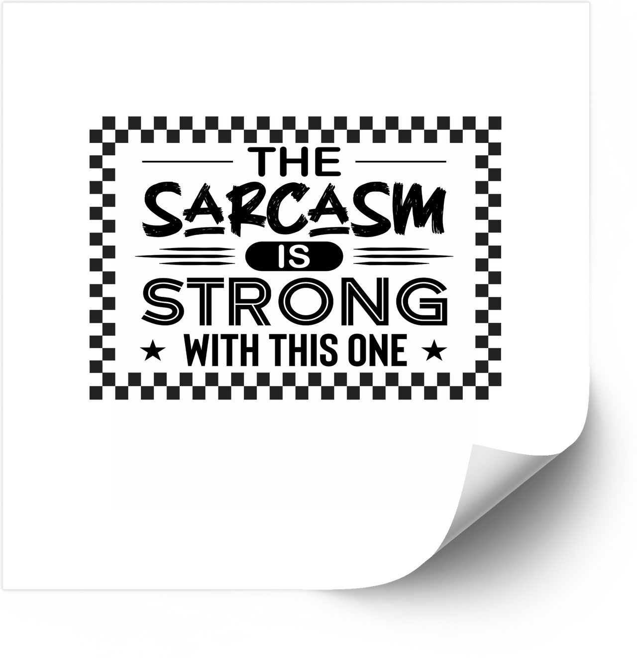 Sarcasm Is Strong With This One Funny Boho Checkered Quote Vinyl Decal